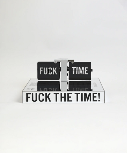 Fuck The Time Tabletop Clock